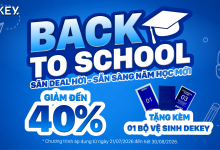 Photo of DEKEY Vietnam – Back To School cùng DEKEY, Ưu đãi mới – Sẵn sàng năm học mới